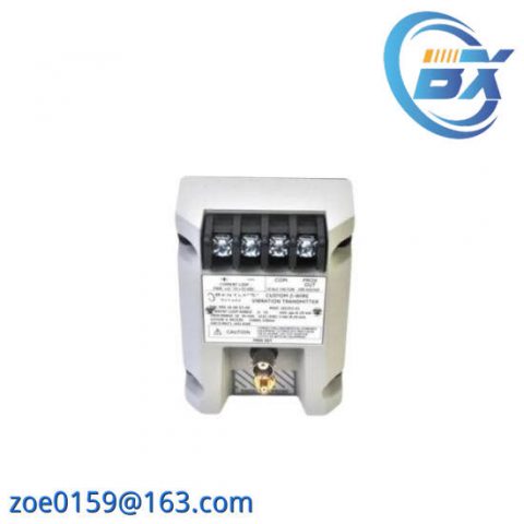Bently Nevada 990-10-XX-01-05 MOD:285269-01 Vibration Transmitter: Advanced Monitoring for Industrial Applications